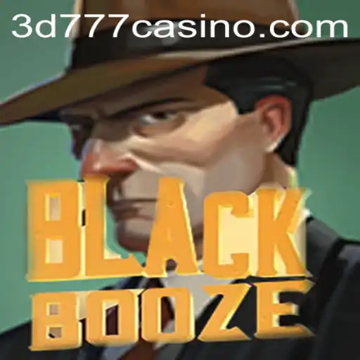 Explore the Exciting World of BlackBooze with 3D777.COM