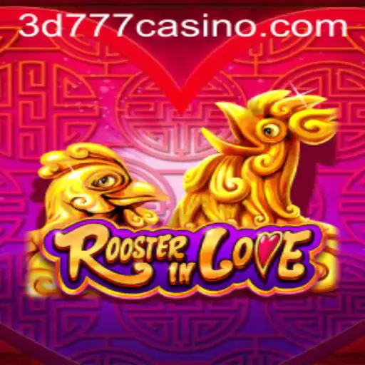 Discover RoosterInLove: The Exciting World of 3D777.COM