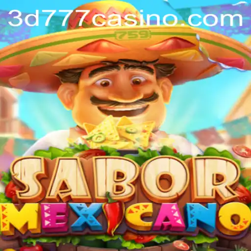 Exploring the Exciting World of SaborMexicano and 3D777.COM