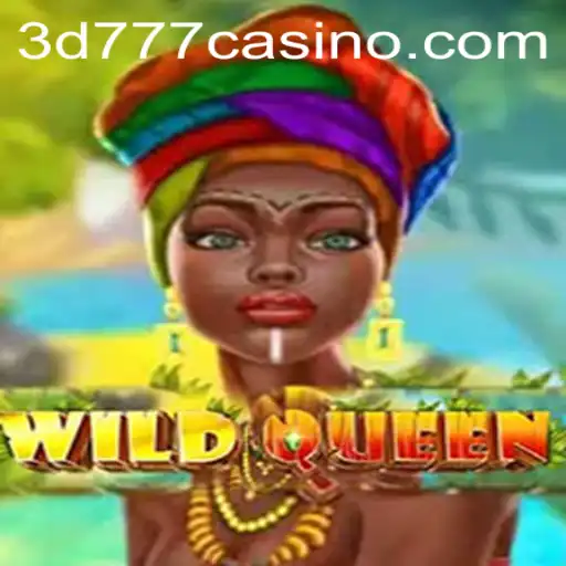 Unveiling the Excitement of WildQueen: Dive into the Enchanting World of 3D777.COM